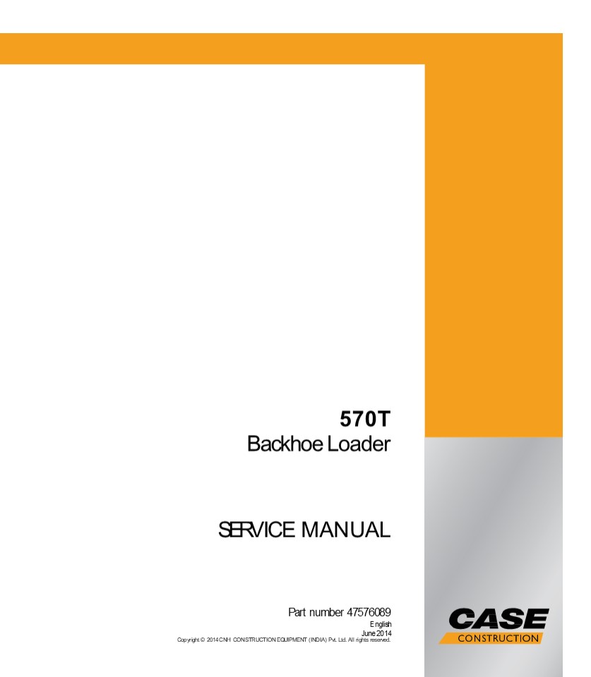 CASE 570T Backhoe Loader Service Repair Manual Instant Download