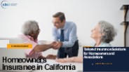 Comprehensive Homeowners and HOA Insurance in California
