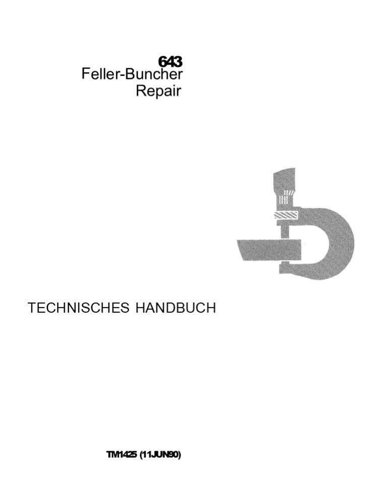 John Deere 643 Feller-Buncher Service Repair Operation and Test Manual Instant Download