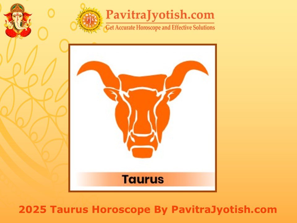 2025 Taurus Yearly Horoscope