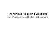 Trenchless Pipelining Solutions for Massachusetts Infrastructure (1)