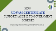How Udyam Certificate Supports Access to Government Schemes