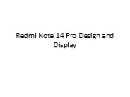 Redmi Note 14 Pro Design and Display