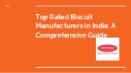 Top Rated Biscuit Manufacturers in India: A Comprehensive Guide