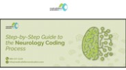 Step-by-Step Guide to the Neurology Coding Process