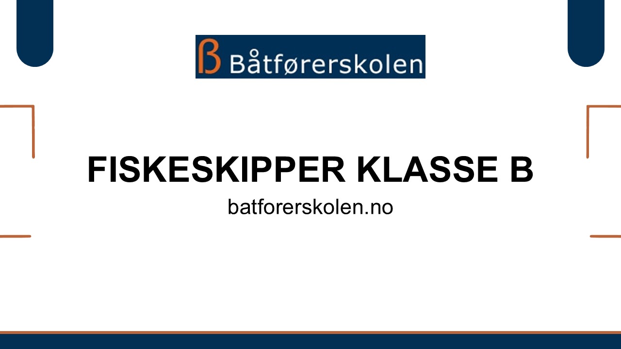 Fiskeskipper klasse B - Båtførerskolens