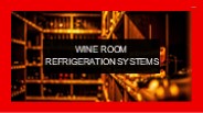 Wine Room Refrigeration Systems