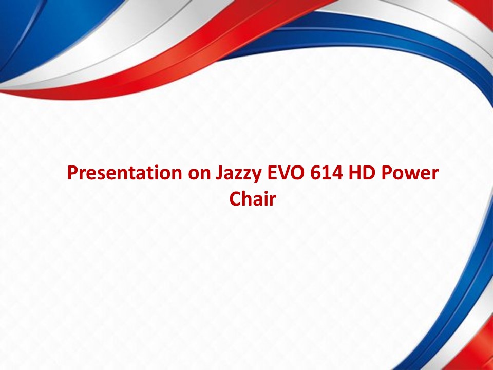 Presentation on Jazzy EVO 614 HD Power Chair