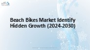 Beach Bikes Market Identify Hidden Growth (2024-2030)