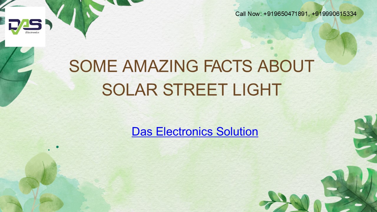 Some Amazing Facts about Solar Street Light