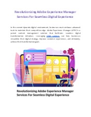 Revolutionizing Adobe Experience Manager Services For Seamless Digital Experience