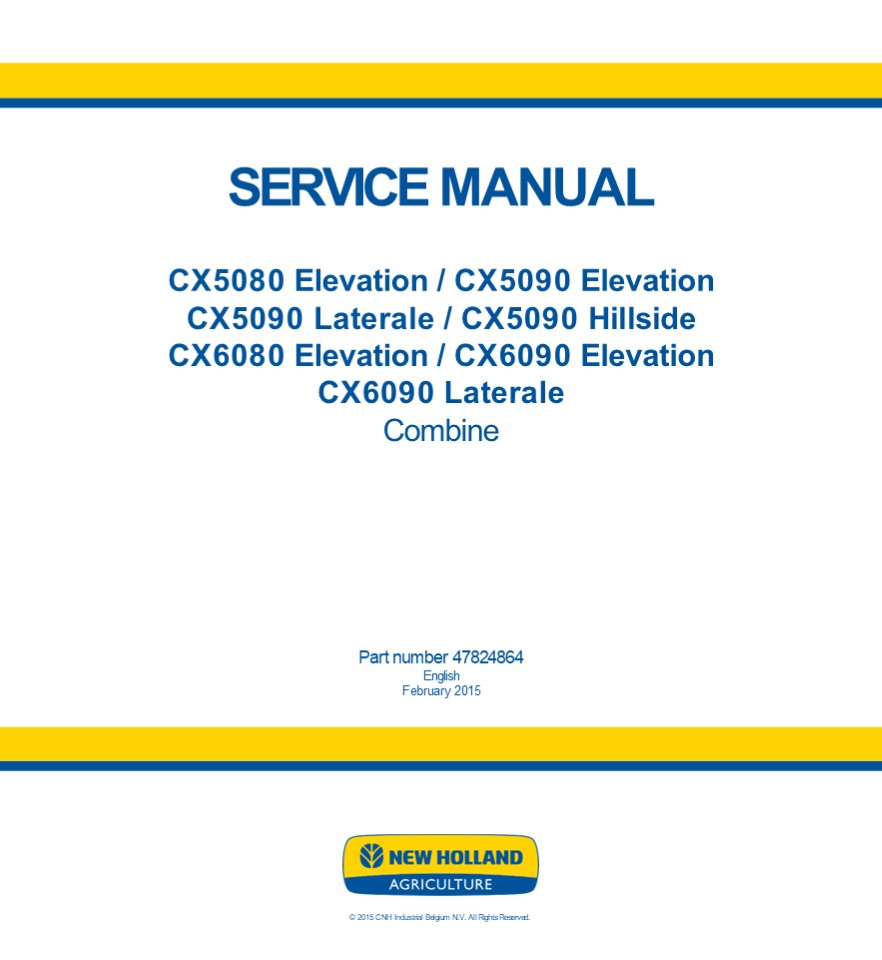 New Holland CX5090 Laterale Combine Harvesters Service Repair Manual Instant Download