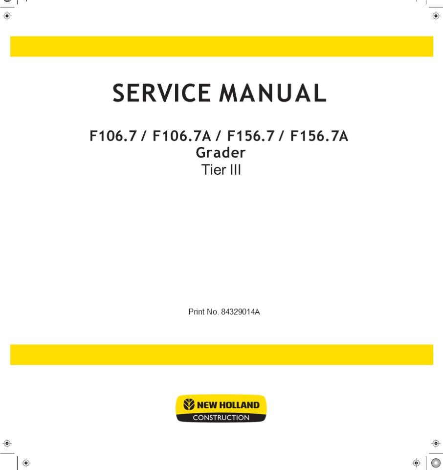 NEW HOLLAND F156.7A TIER 3 GRADER Service Repair Manual Instant Download