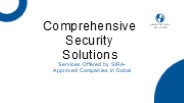 Comprehensive security solutions , Service offered by a security company