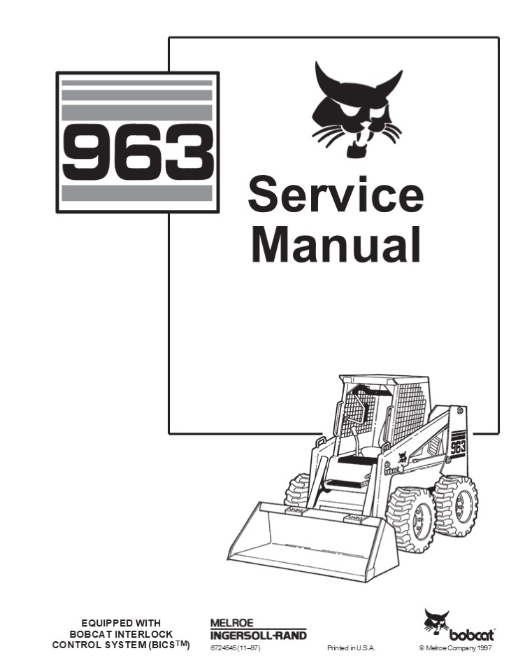 BOBCAT 963 SKID STEER LOADER Service Manual