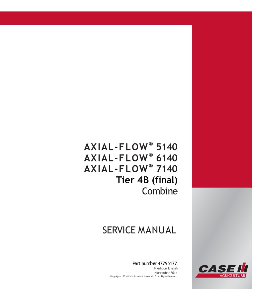 CASE IH AXIAL-FLOW 7140 Tier 4B (final) Combine Service Repair Manual Instant Download [YEG012701 - ]