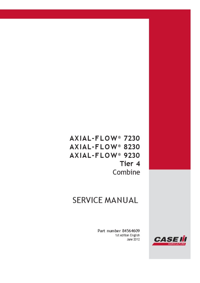 CASE IH AXIAL-FLOW 9230 Tier 4 Combine Service Repair Manual Instant Download