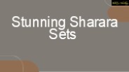 Stunning Sharara Sets