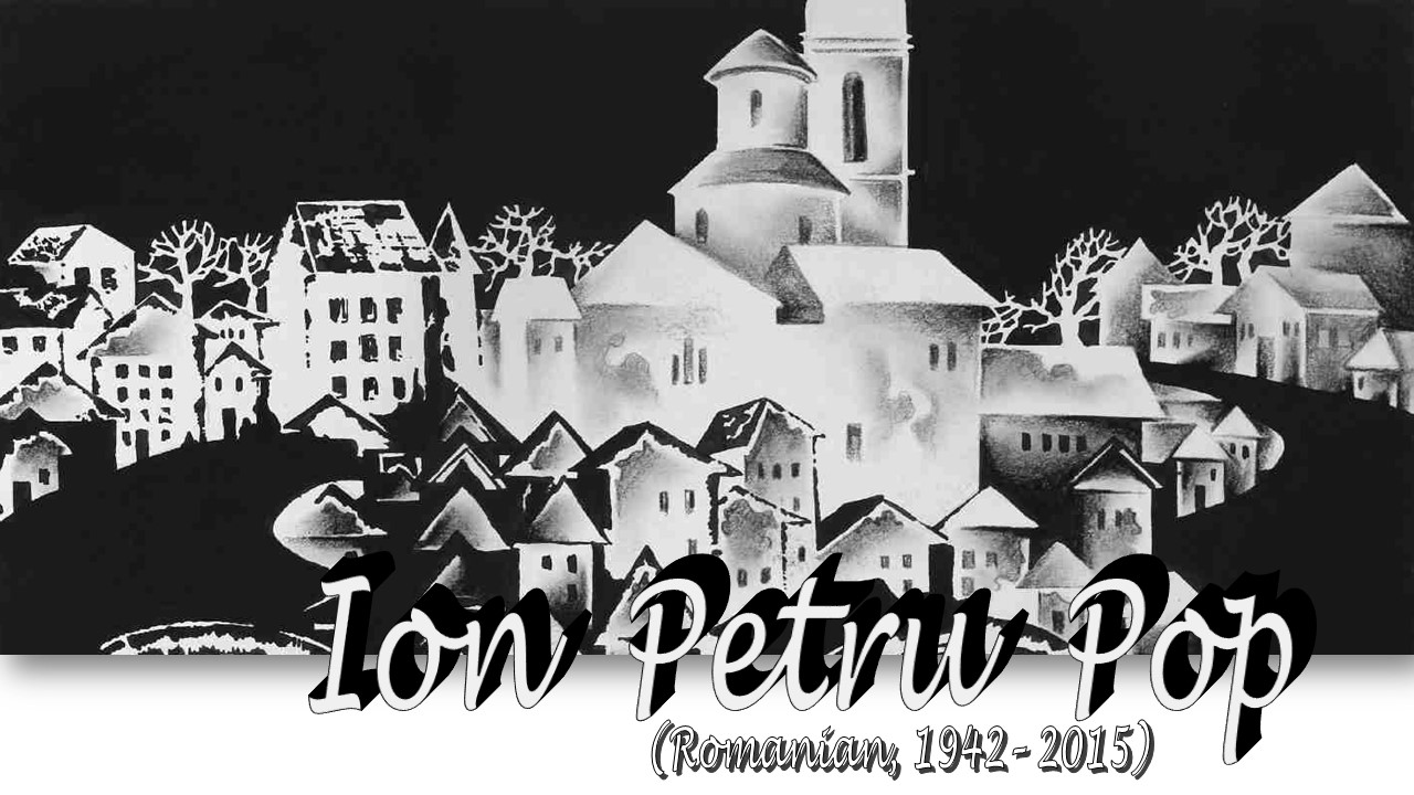 Ion Petru Pop (Romanian, 1942-2015)