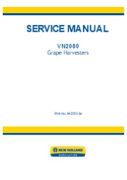 New Holland VN2080 Grape Harvester Service Repair Manual Instant Download