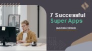 7 Successful Super Apps Business Models