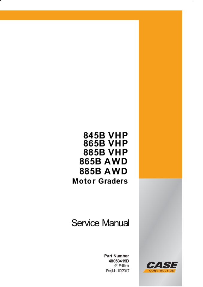 CASE 885B AWD Motor Grader Service Repair Manual Instant Download