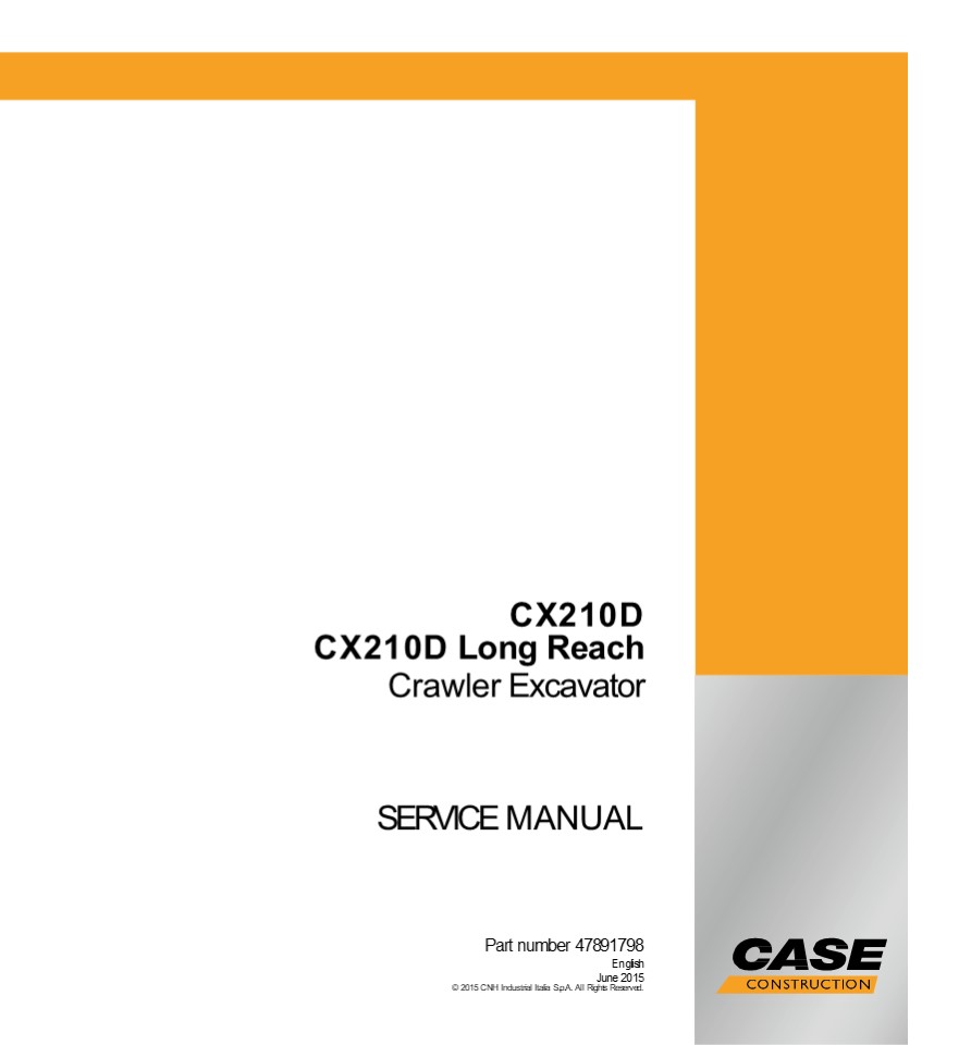 CASE CX210D Long Reach Crawler Excavator Service Repair Manual Instant Download