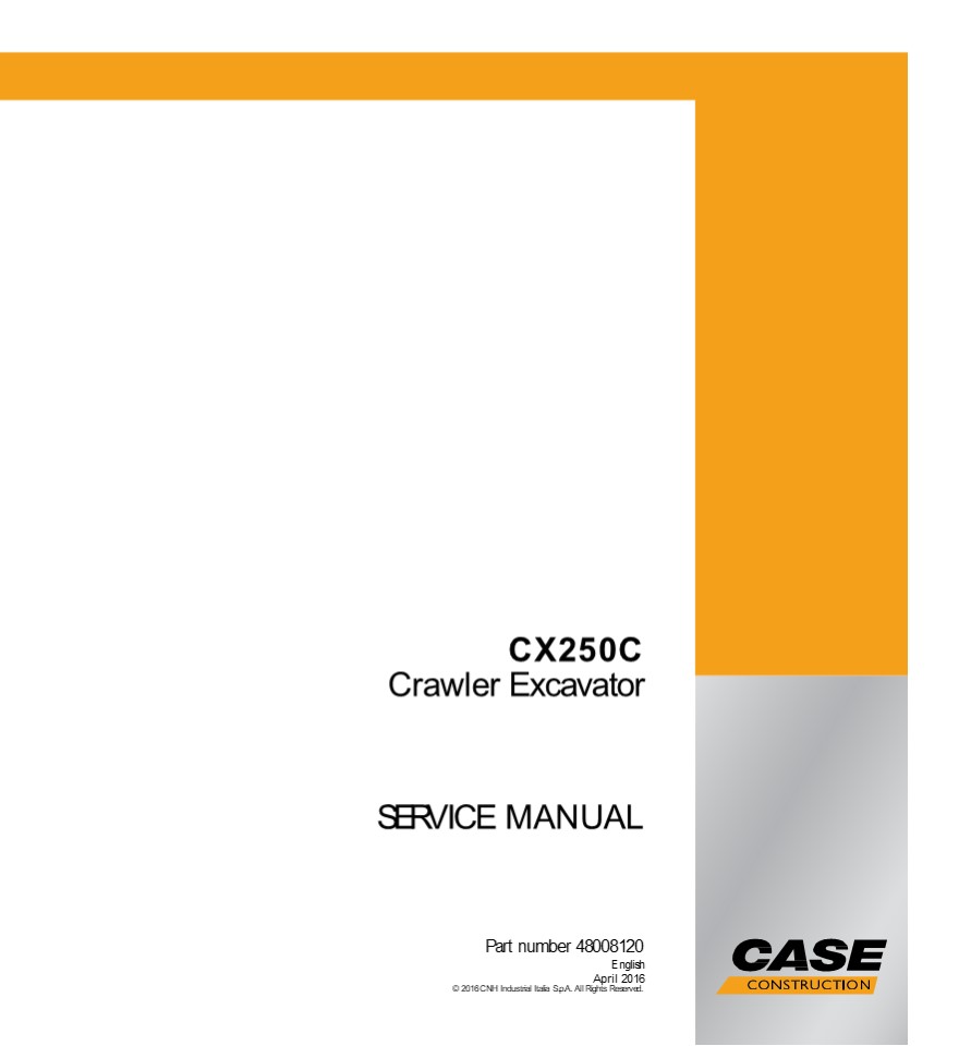 CASE CX250C Crawler Excavator Service Repair Manual Instant Download