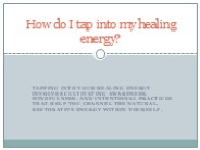 How do I tap into my healing energy? (1)