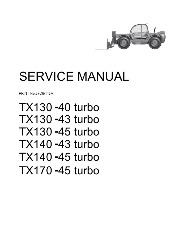 CASE TX130-45 turbo Telescopic Handler Service Repair Manual Instant Download