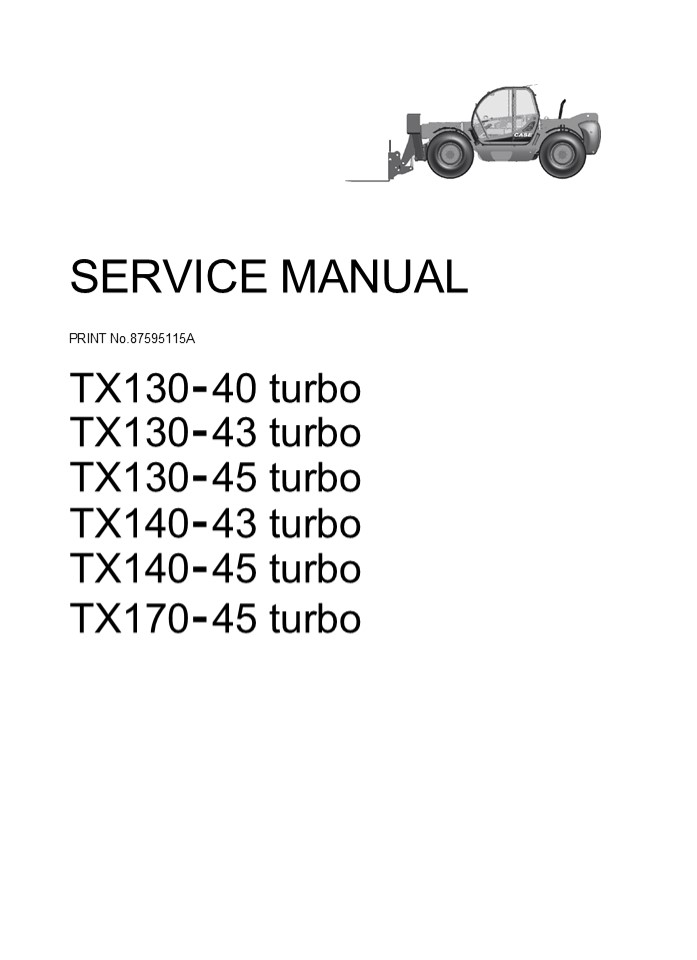 CASE TX140-45 turbo Telescopic Handler Service Repair Manual Instant Download
