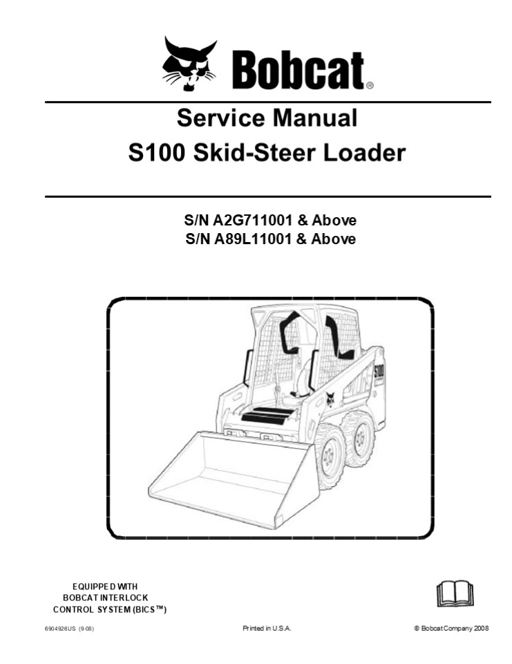 BOBCAT S100 SKID STEER LOADER Service Repair Manual Instant Download (SN A2G711001 & Above)