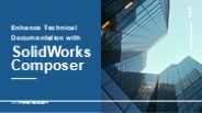 Enhance Technical Documentation with SOLIDWORKS Composer