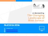 Understanding the Changing Landscape of Mine Surveys