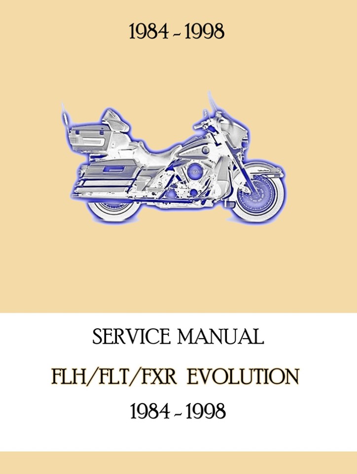1984-1998 HARLEY DAVIDSON FLH  FLT  FXR EVOLUTION Service Repair Manual Instant Download