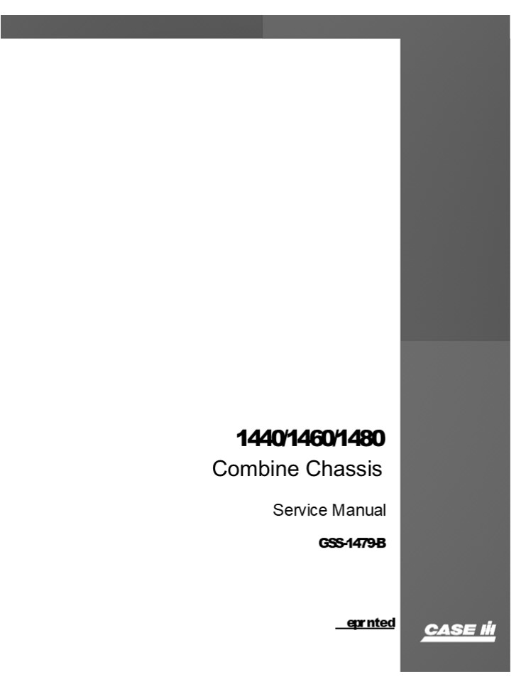 CASE IH 1440 1460 1480 Combine Chassis Service Repair Manual Instant Download (Part Number GSS-1479-B)