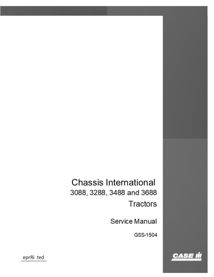 CASE IH Chassis International 3088, 3288, 3488 and 3688 Tractors Service Repair Manual Instant Download (Part Number GSS-1504)