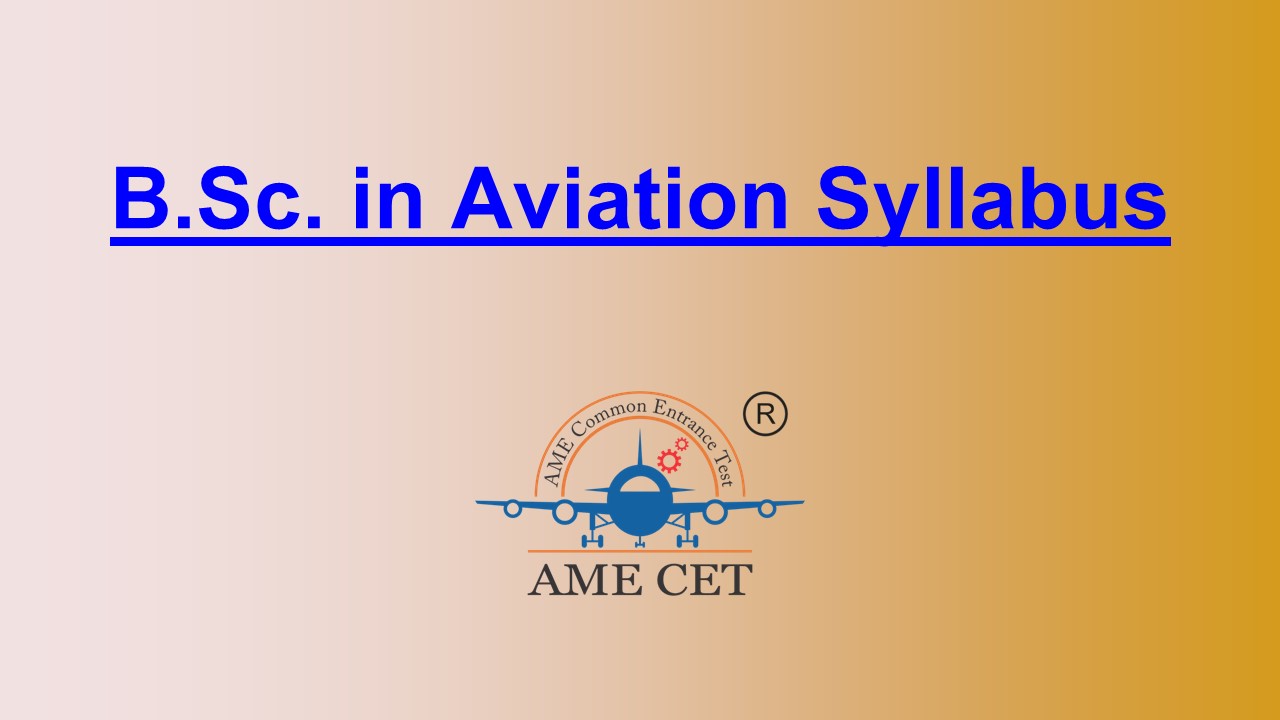 Overview of B.Sc. in Aviation Subjects
