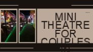 Mini theatre for couples in Janakpuri