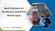 Best Practices for Developing Salesforce Mobile Apps