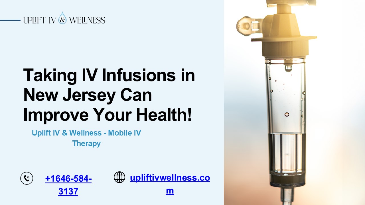 Unlock Wellness with IV Infusion Therapy in New Jersey!