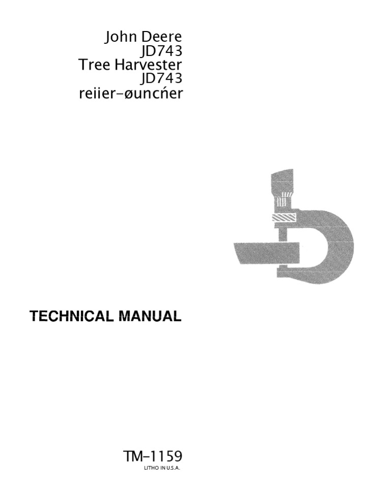 JOHN DEERE JD743 Tree Harvester Service Repair Manual Instant Download (tm1159)