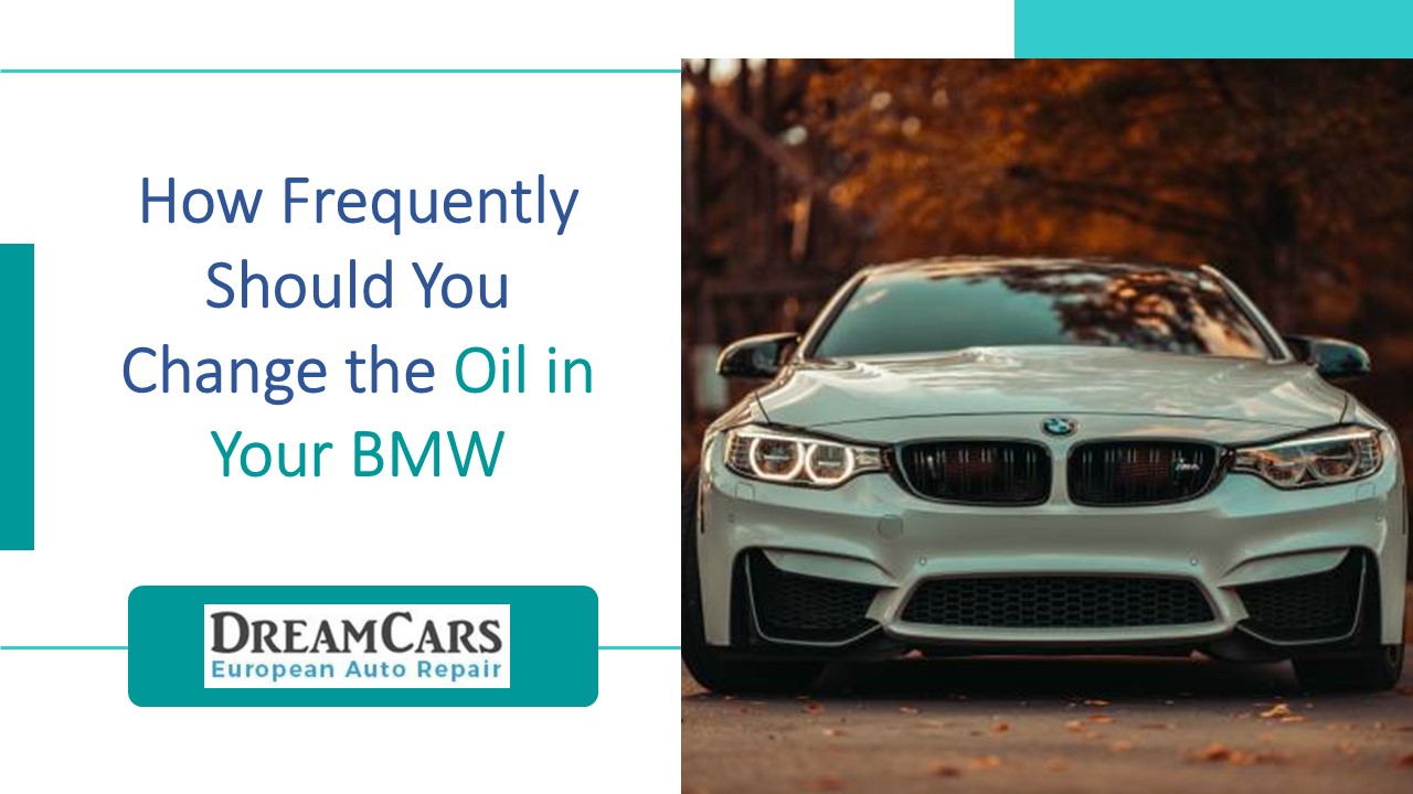 How Frequently Should You Change the Oil in Your BMW