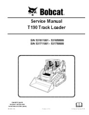 BOBCAT T190 COMPACT TRACK LOADER Service Repair Manual Instant Download (SN 531611001-531659999)