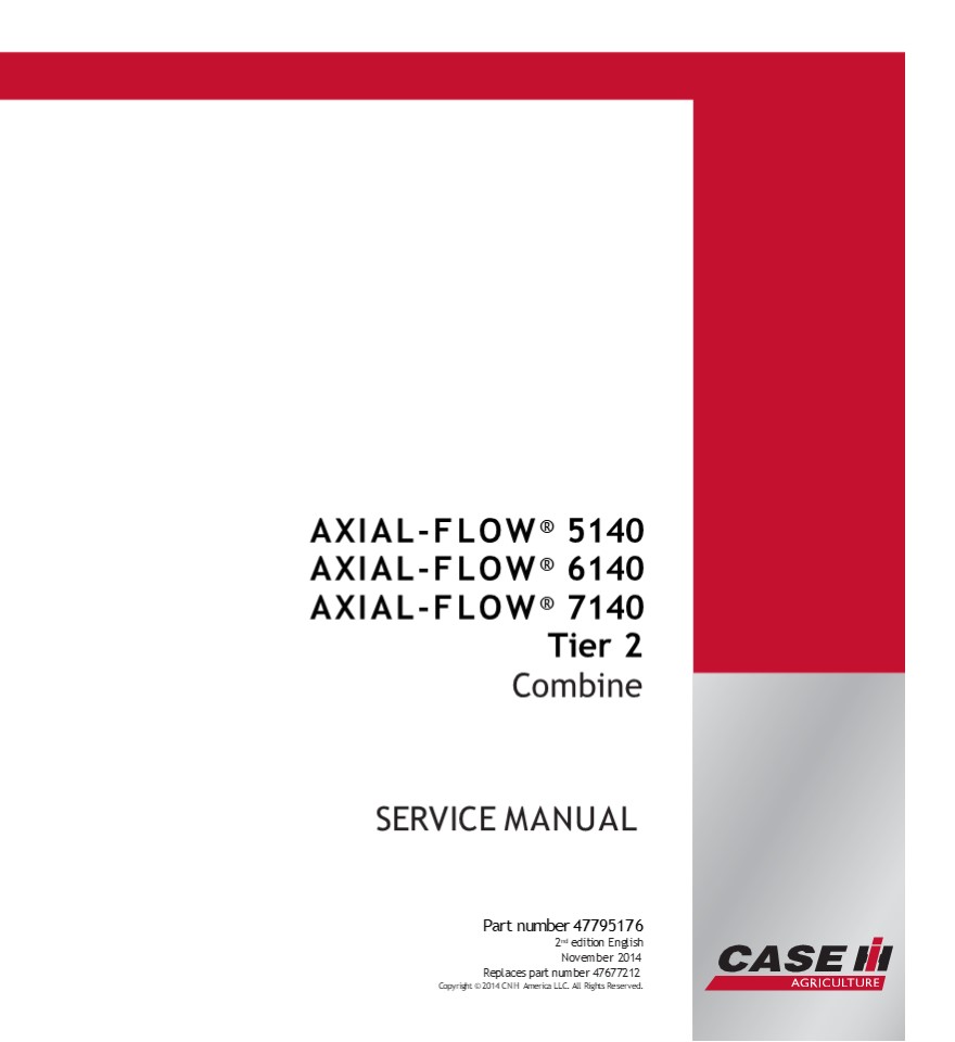 CASE IH AXIAL-FLOW® 7140 Tier 2 Combine Service Repair Manual Instant Download [YEG012701 - ]
