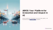 AIROI: Empowering Innovators in AI and Automation"