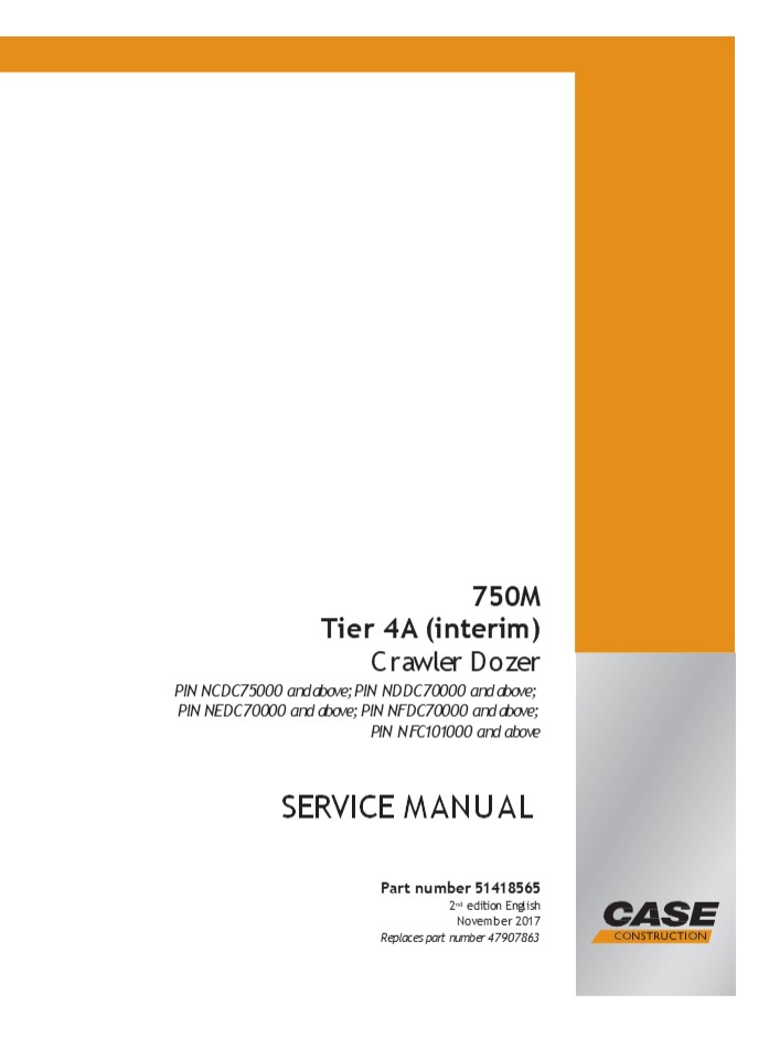 CASE 750M Tier 4A (interim) Crawler Dozer Service Repair Manual Instant Download (PIN NEDC70000 and above)