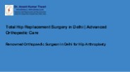 Total Hip Replacement Surgery in Delhi | Advanced Orthopedic Care