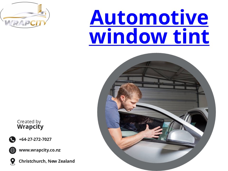 Automotive Window Tinting: Enhance Your Ride with Wrapcity (1)