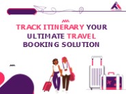 Track Itinerary Your Ultimate Travel Booking Solution